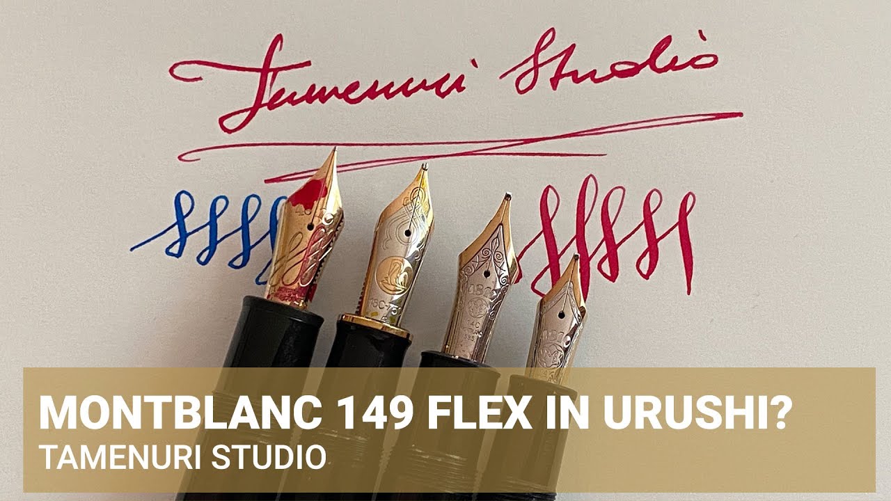 Montblanc Meisterstück 149 Calligraphy. Comparisons, writing, disassembly, lacquering with urushi.