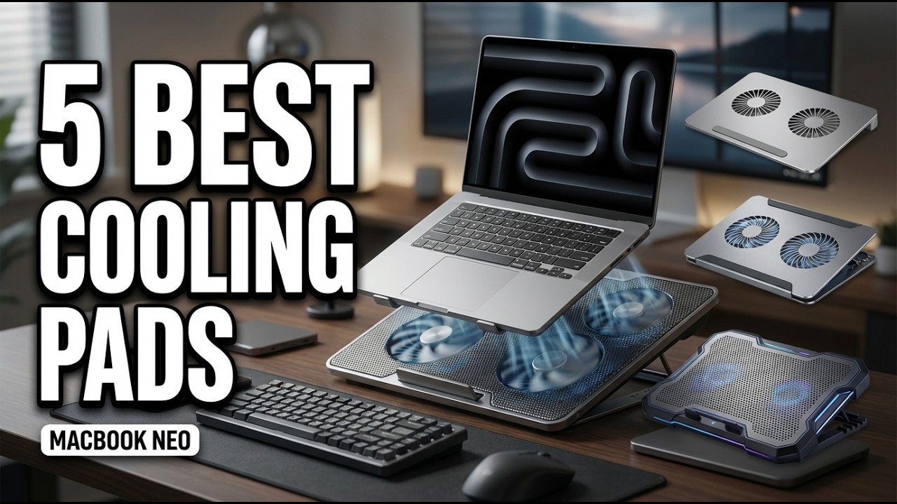 MacBook Neo Overheating Here Are the 5 Best Cooling Pads in 2026!