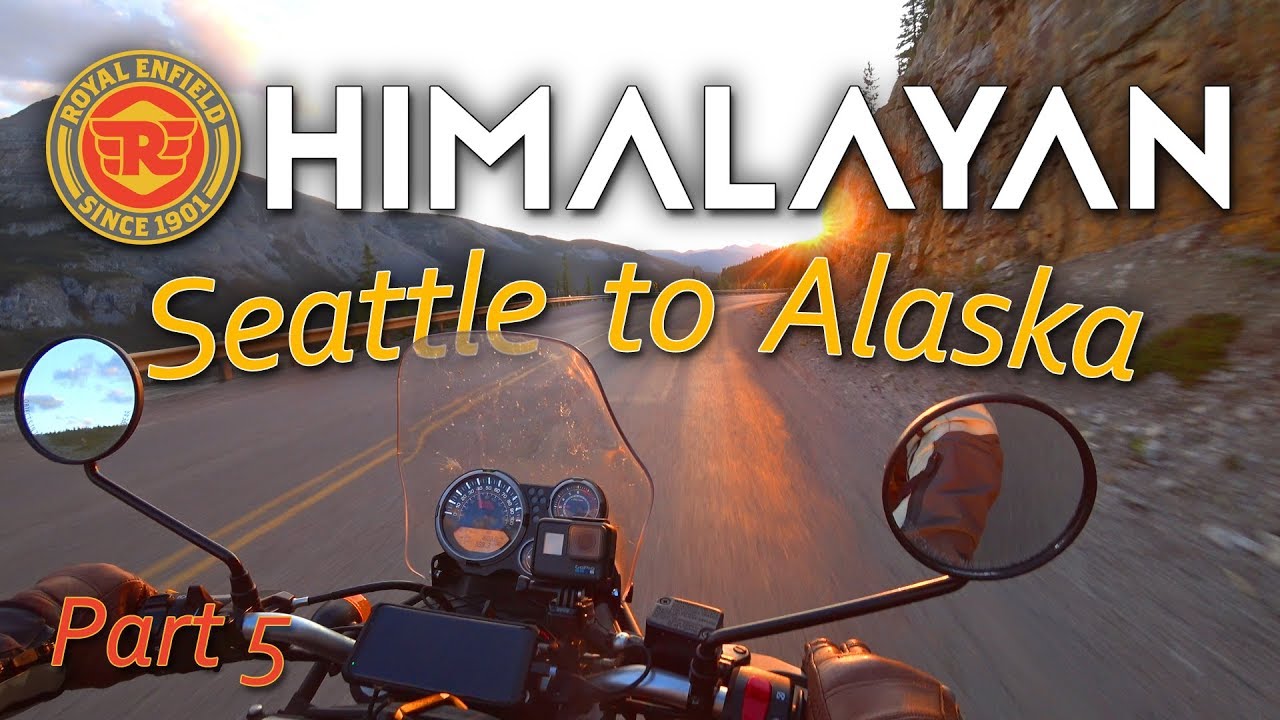 P5: Royal Enfield Himalayan: Yukon, Bears, Epic Vistas, Glorious Riding