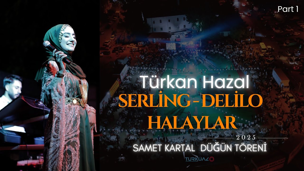 🦅 SAMET KARTAL DÜĞÜN TÖRENİ 🦅 TÜRKAN HAZAL - 2025 SERLİNG & DELİLO HALAYLAR