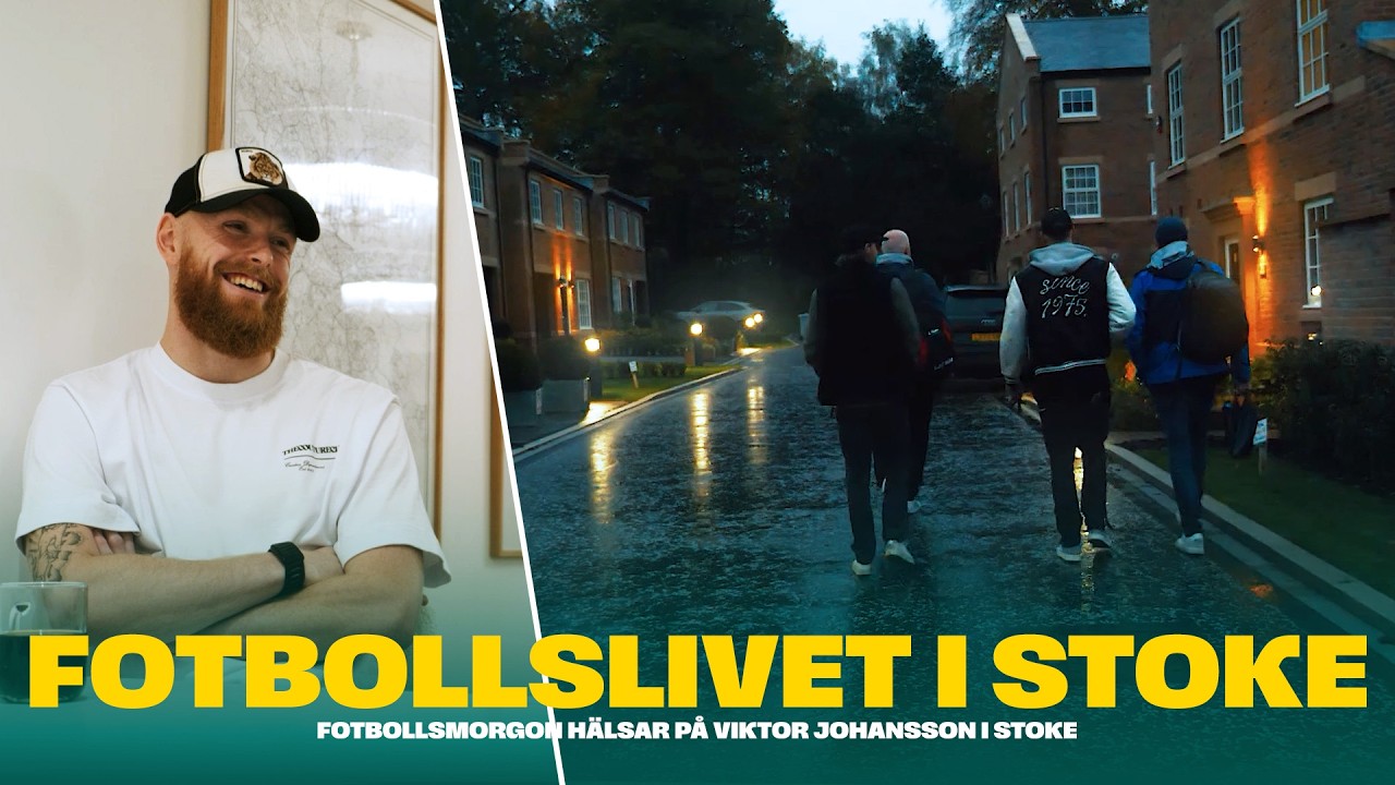 Besöker Viktor Johansson i Stoke | CoD med Gyökeres | Kärleken till Hammarby | Flickvännens present