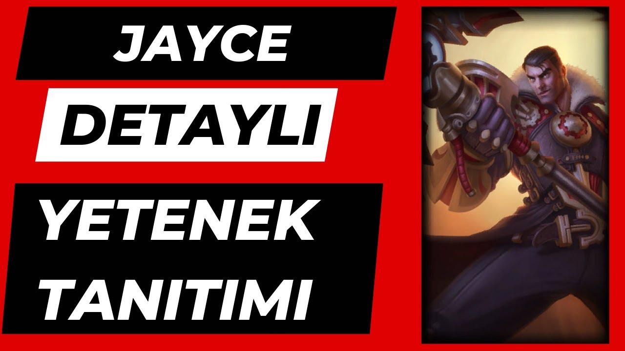 JAYCE | HIZLI & DETAYLI YETENEK TANITIMI