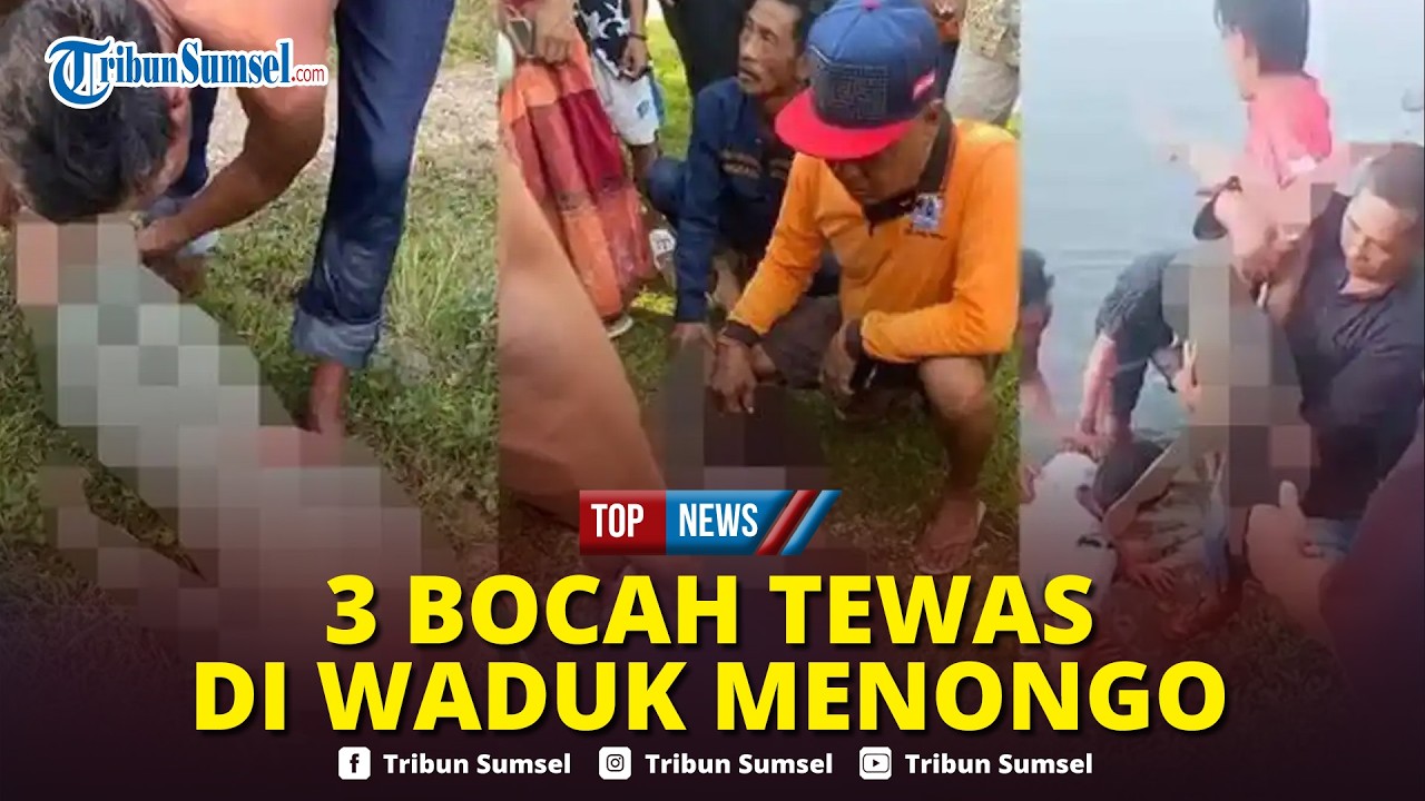 🔴Kronologi 3 Bocah Perempuan Tewas di Waduk Menongo Lamongan, Berawal dari Tolong Teman Tenggelam