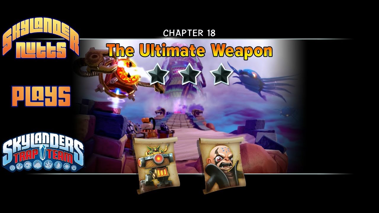 Skylanders Trap Team Chapter 18 - The Ultimate Weapon
