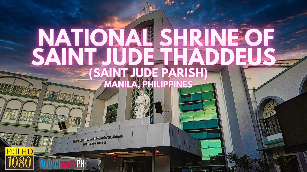 [HD] THE NATIONAL SHRINE OF ST. JUDE THADDEUS | Manila | Philippines