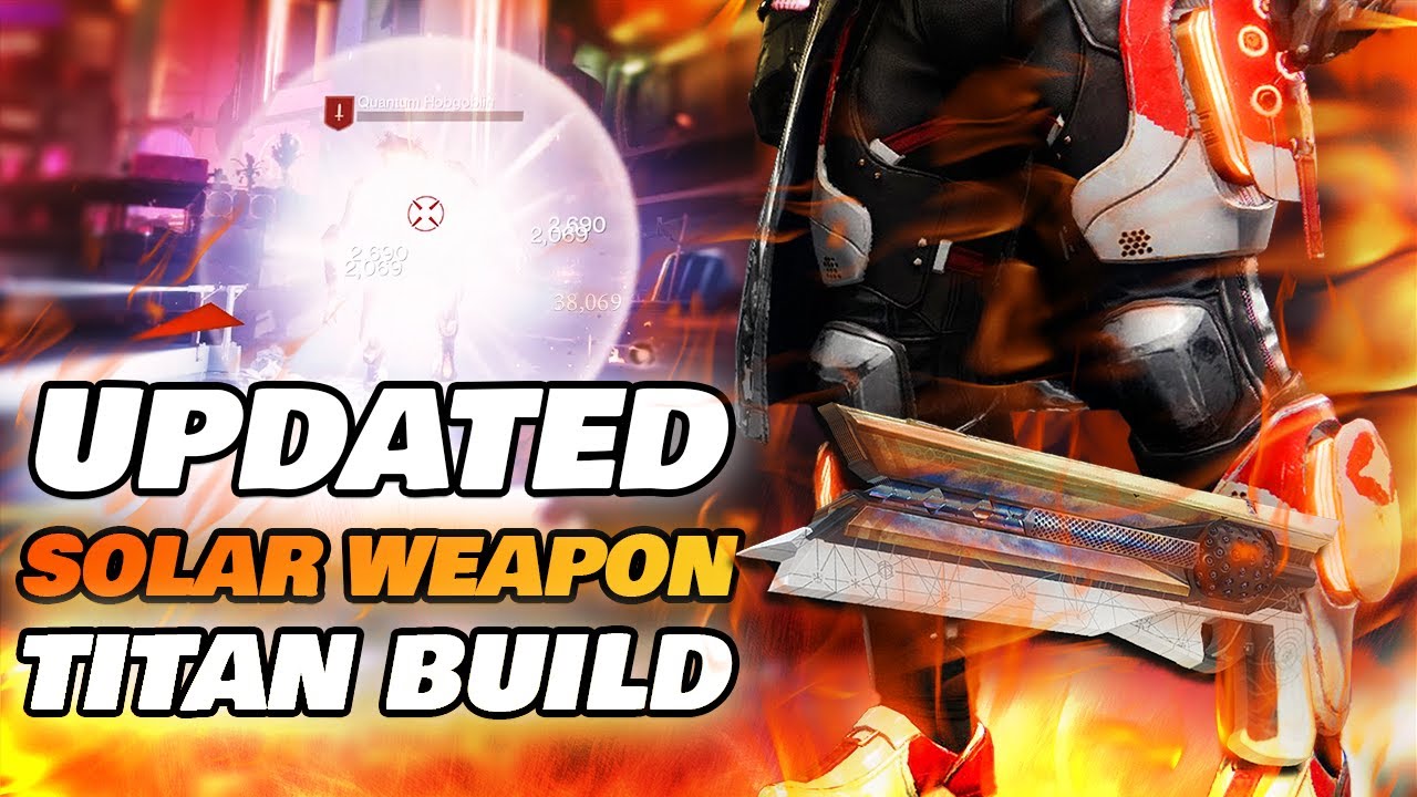 UPDATED Solar Weapon Titan Build SHREDS EVERYTHING! MUST TRY Destiny 2 Titan Build!