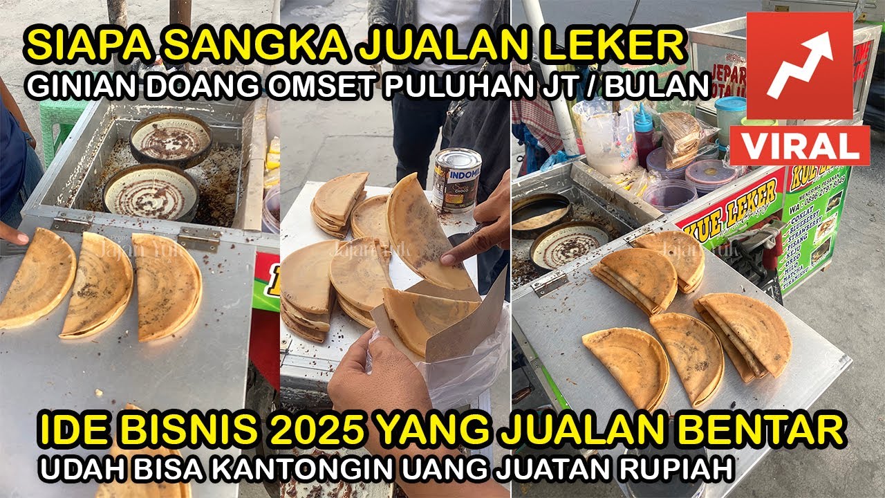 SIAPA SANGKA JUALAN KUE LEKER GINIAN DOANG..OMSET TEMBUS PULUHAN JUTA PERBULAN. IDE BISNIS 2025