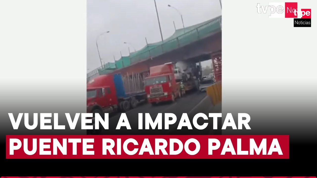 Nuevo choque de tráiler contra puente Ricardo Palma