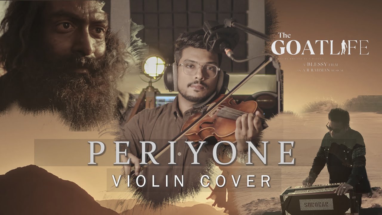 Periyone |Violin Version| The GoatLife | Aadujeevitham | A.R. Rahman | Aloshin Joseph