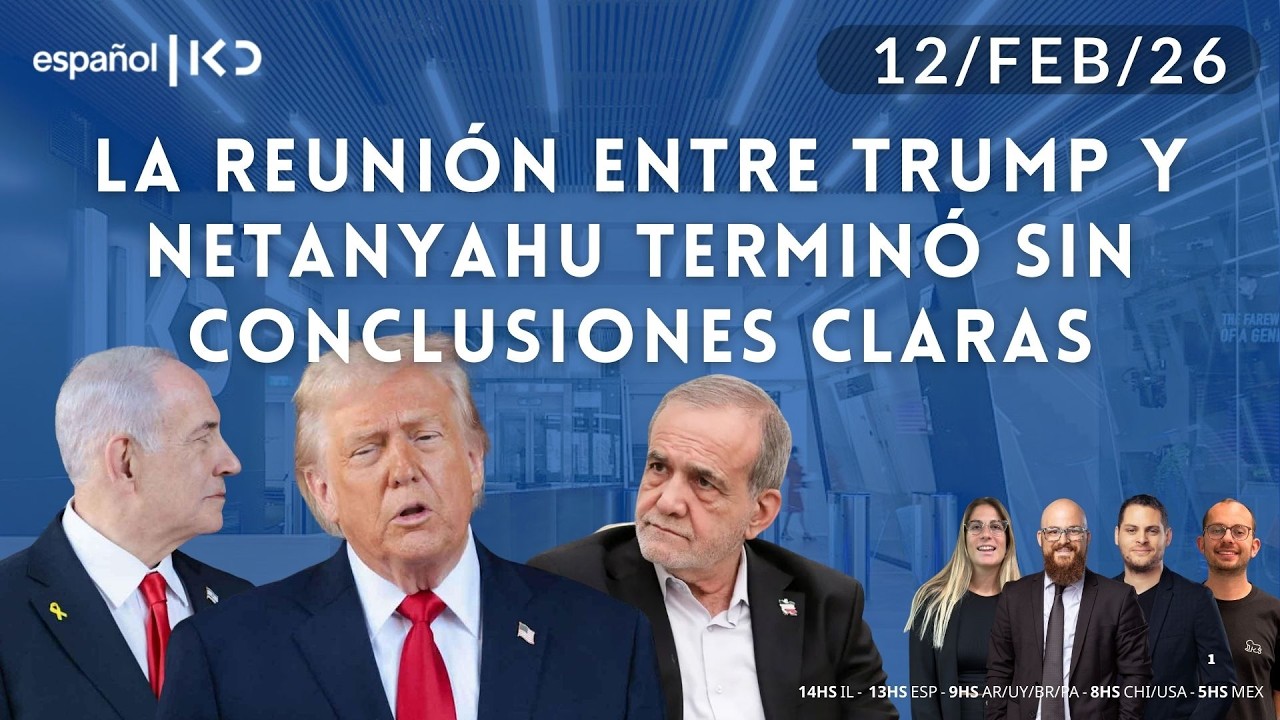 12-2 | Kan en Español | LA REUNIÓN ENTRE TRUMP Y NETANYAHU TERMINÓ SIN CONCLUSIONES CLARAS