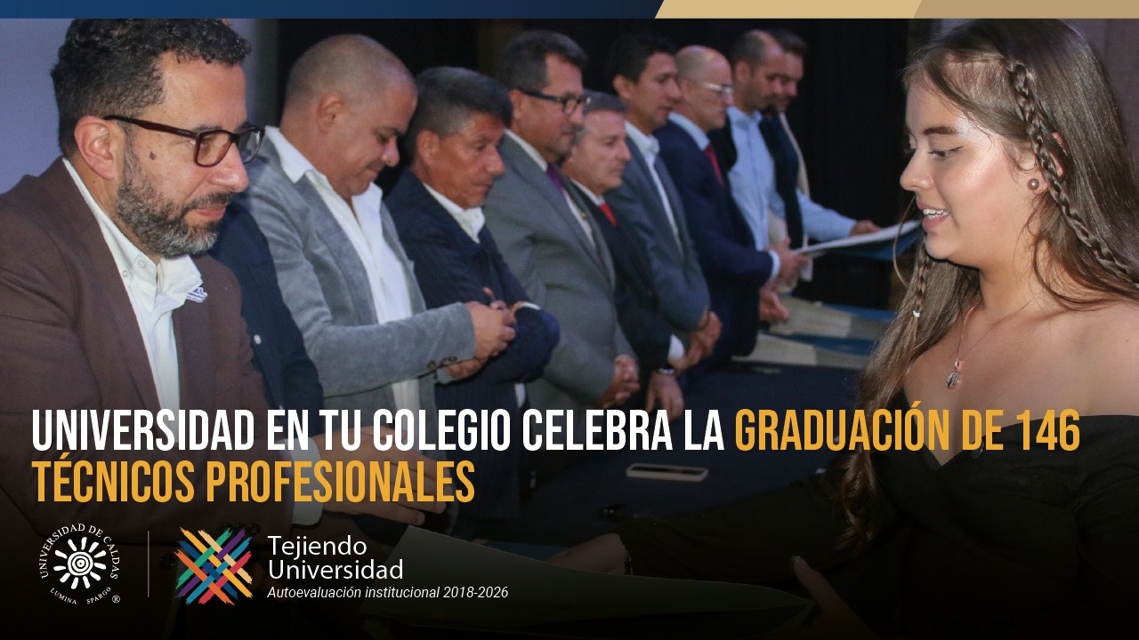 146 estudiantes se gradúan como técnicos profesionales con el programa Universidad en tu Colegio