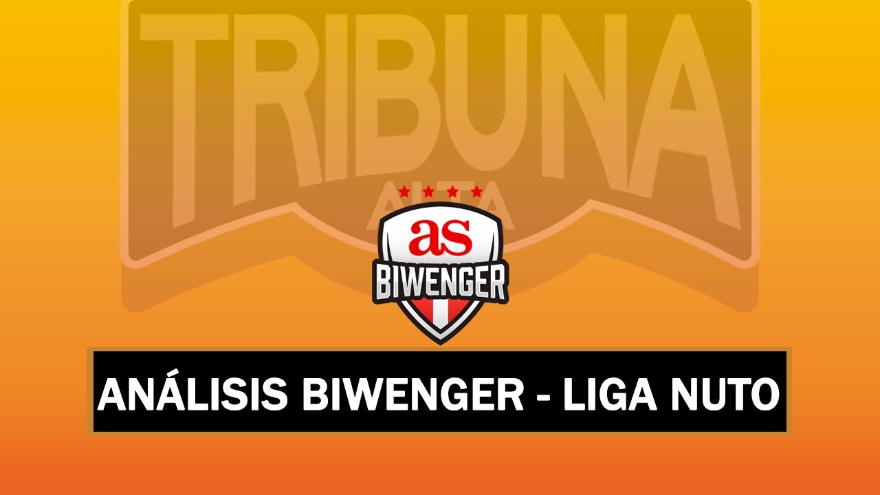 An&aacute;lisis Biwenger - Liga Nuto