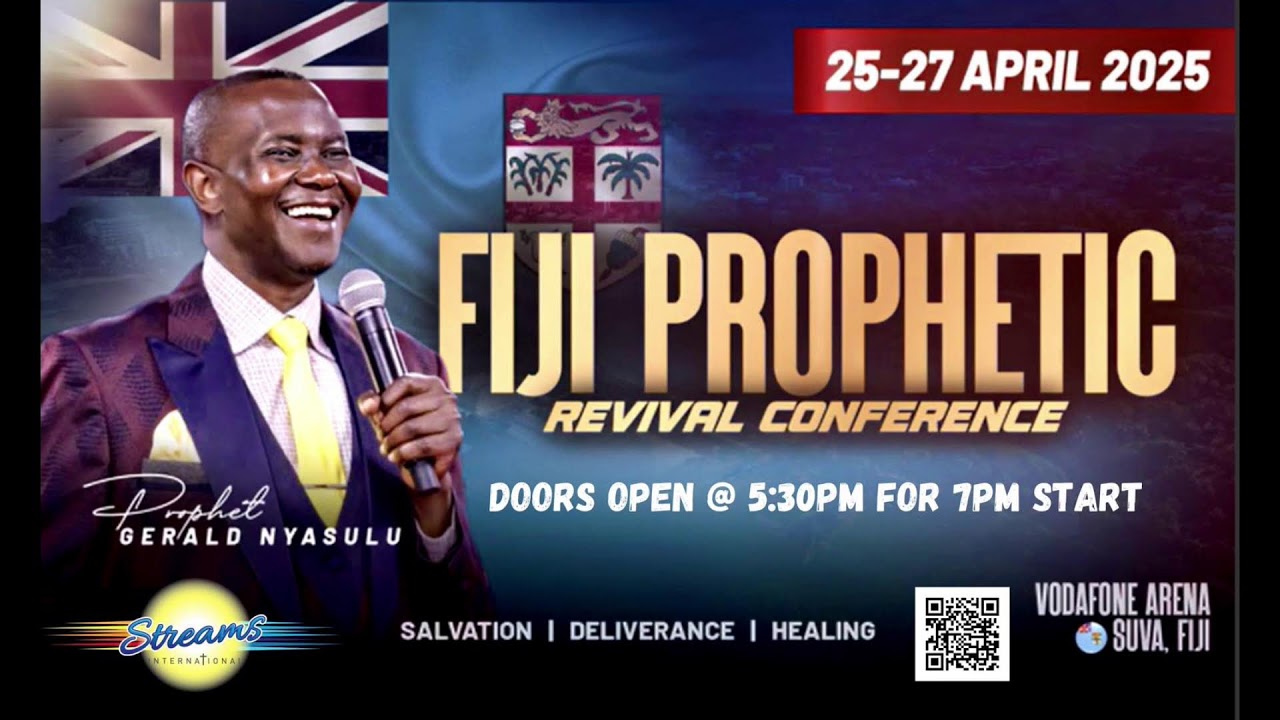 FIJI PROPHETIC REVIVAL CONFERENCE DAY 1 || With PROPHET GERALD NYASULU PH.D. || (25/04/2025)