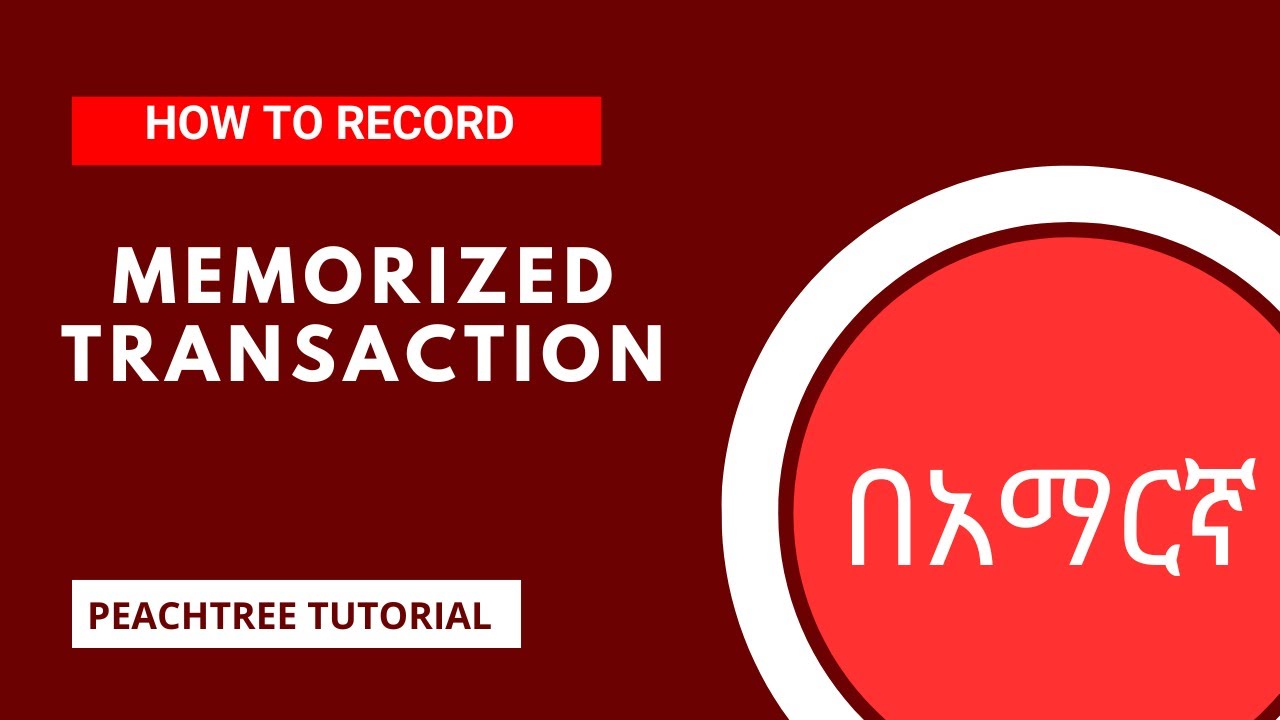 memorized transaction | Peachtree Tutorial |