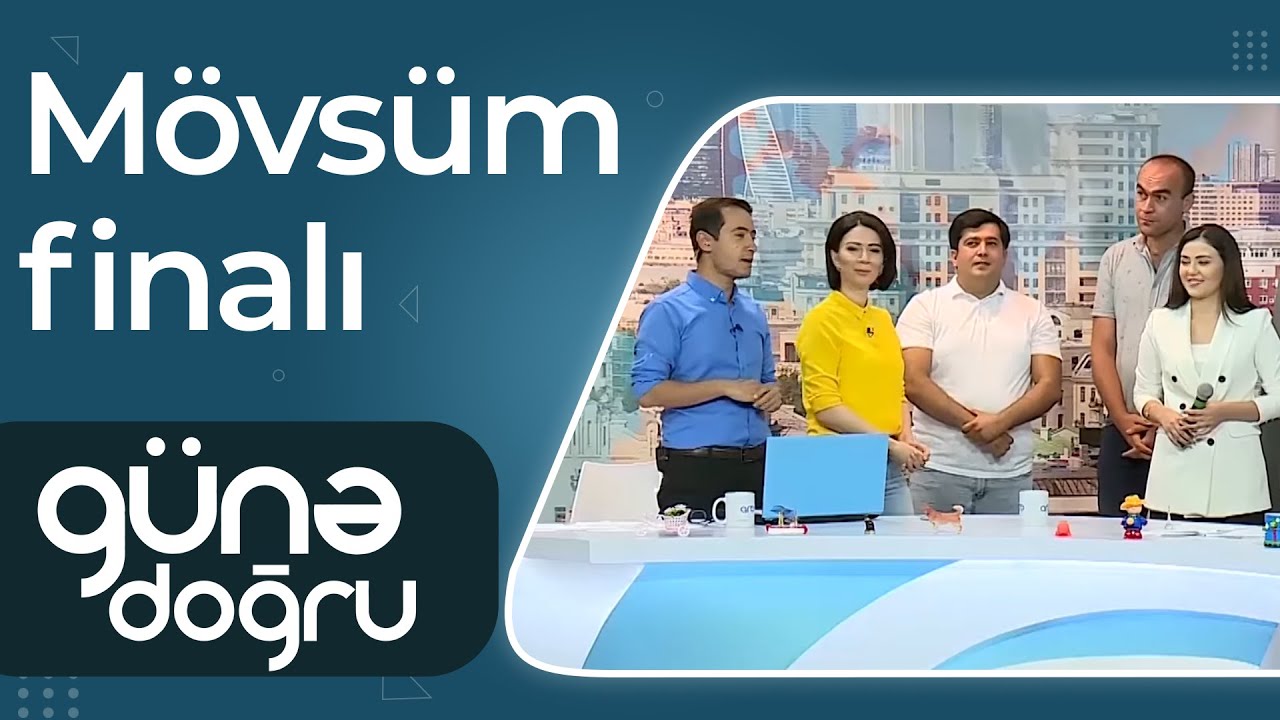 “Günə doğru”da mövsüm finalı