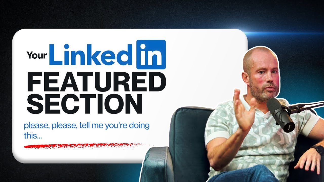 How to Turn Your LinkedIn Featured Section Into a Lead Generator