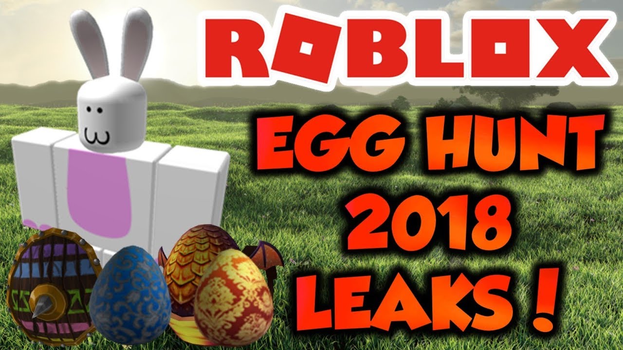 ROBLOX Egg Hunt 2018 Leaked Eggs And Hats!