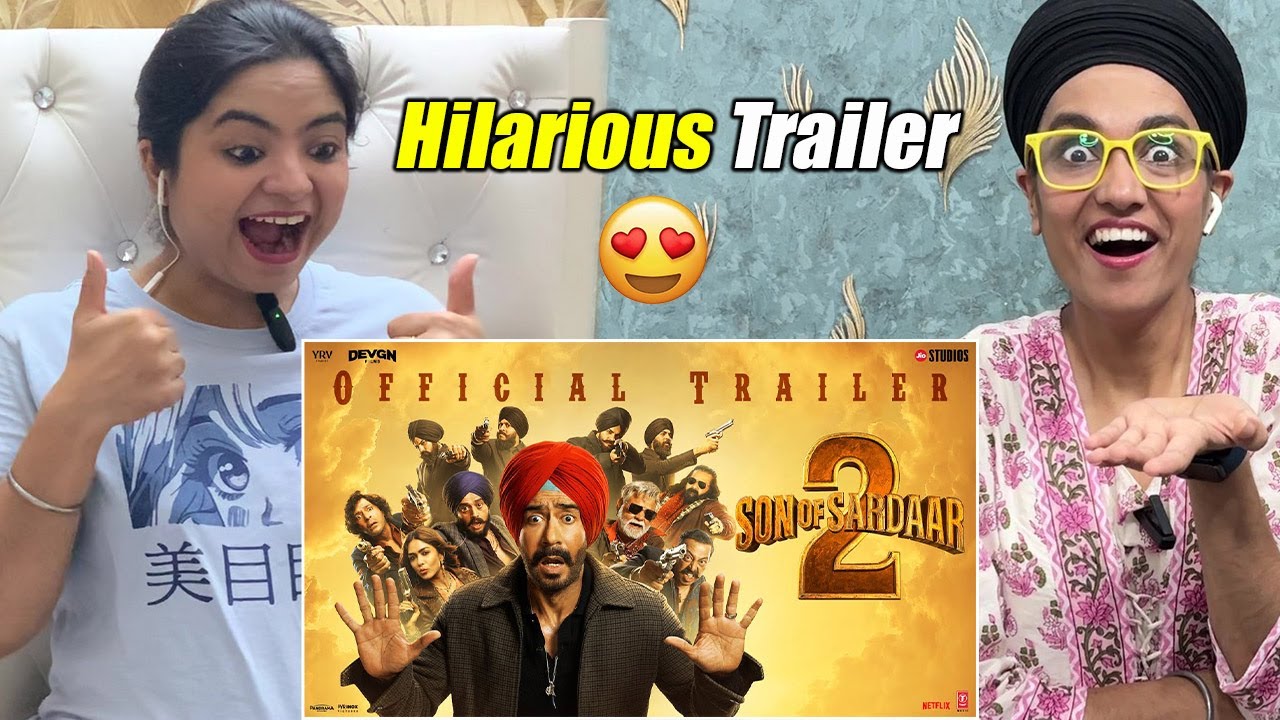 Son Of Sardaar 2  TRAILER Reaction | Ajay Devgn & Mrunal Thakur | Vijay Kumar Arora