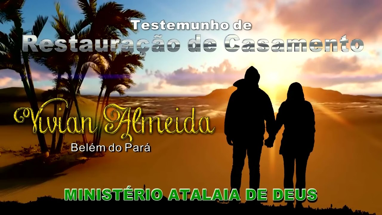 TESTEMUNHO CASAMENTO RESTAURADO