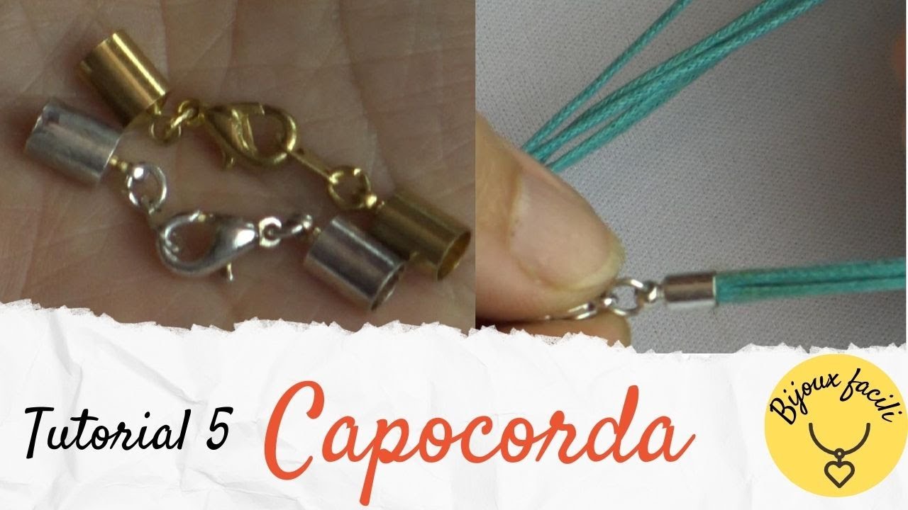 Bijoux facili: tutorial 5 - capocorda