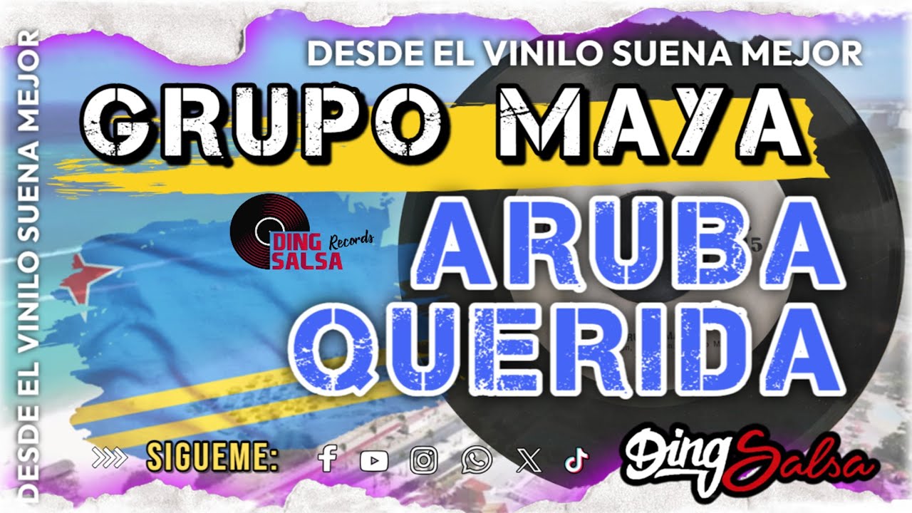 GRUPO MAYA - ARUBA QUERIDA, GRABACIONES COLRUBA