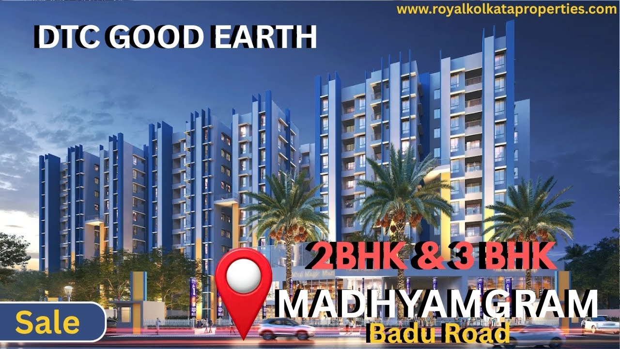 Flat sale in madhyamgram । 2bhk, 3bhk flat at DTC GOOD EARTH । Luxury living in Kolkata 