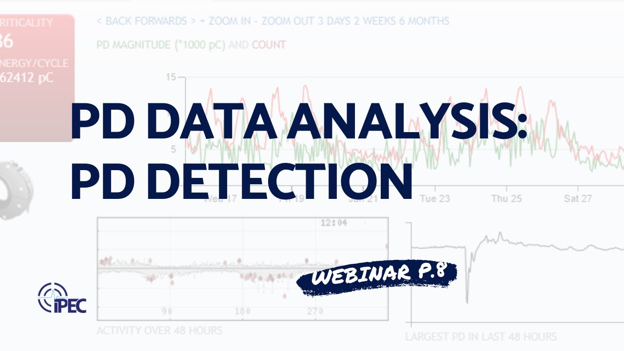 On-line PD Data Analysis: Data Analysis for Detecting PD - IPEC Webinar Part 8