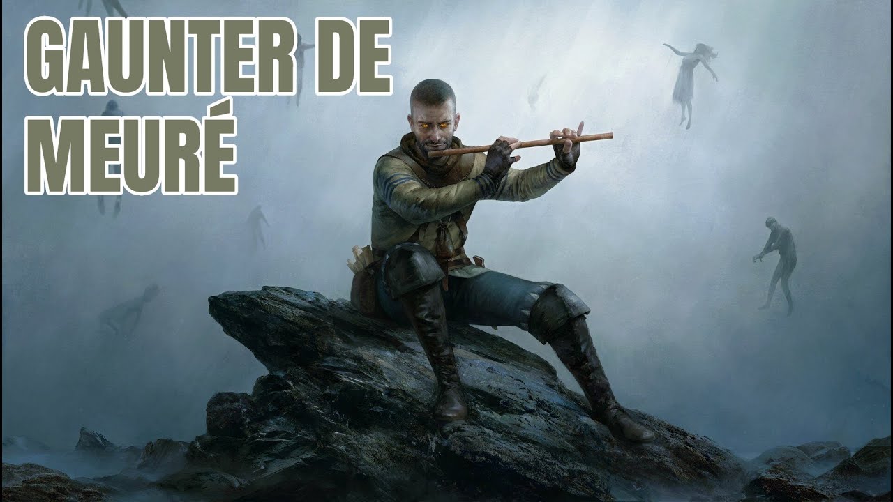 GAUNTER DE MEURÉ (The Witcher 3) - Bestiaire Fantastique #06