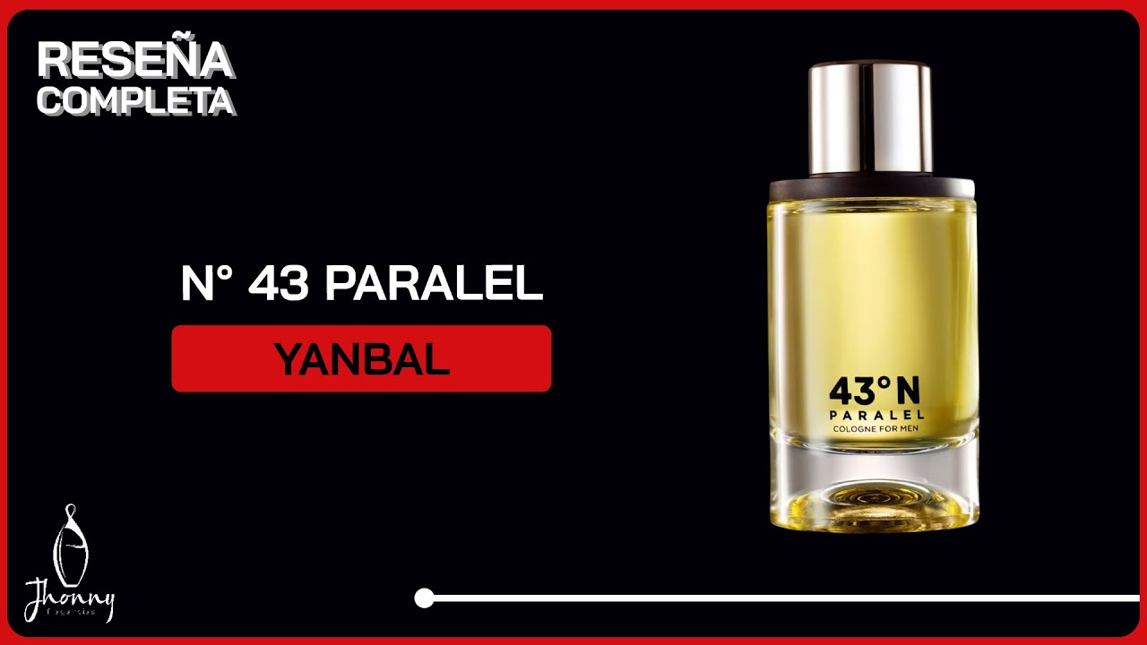 N° 43 Paralel de Yanbal - Reseña Completa