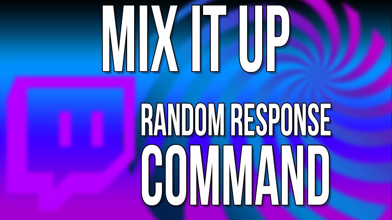 Random response tutorial for mix it up!