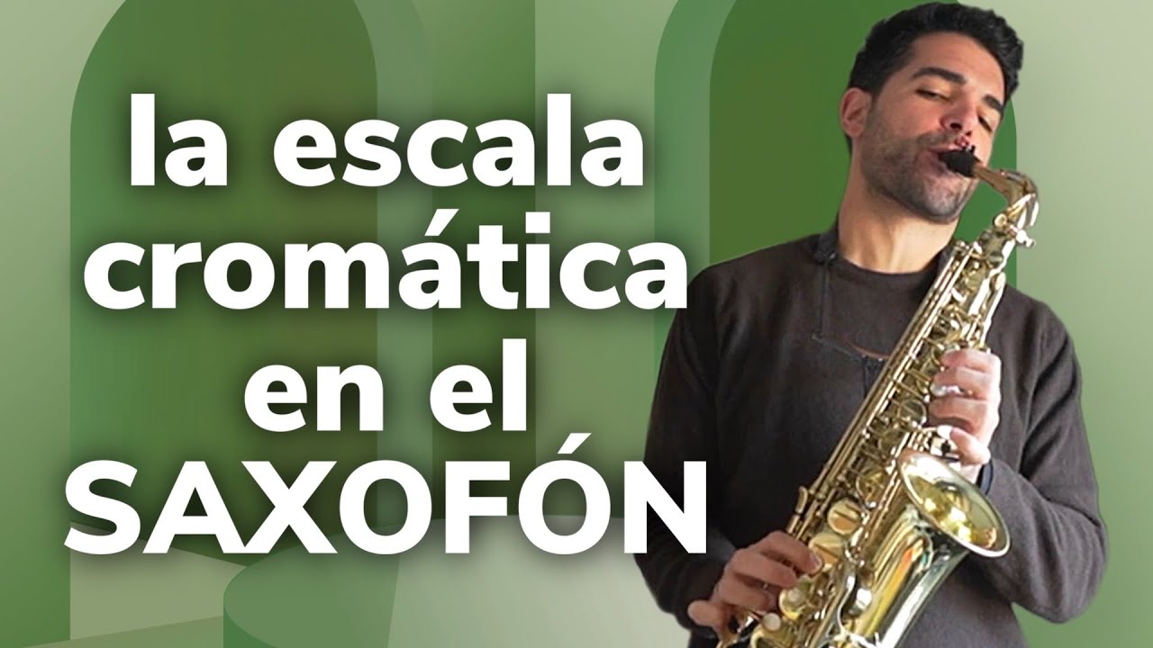 la escala cromática en el saxofón