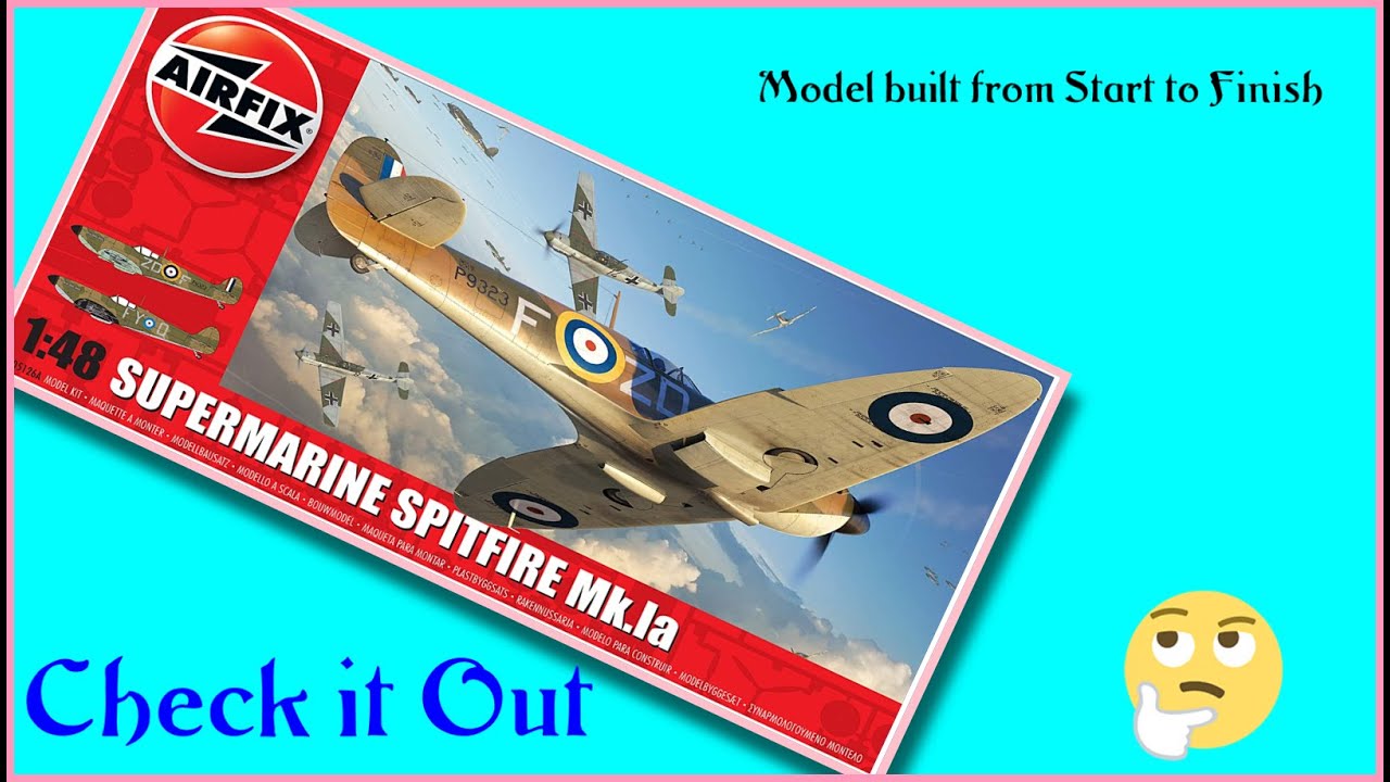 Airfix 1/48-й Supermarine Spitfire Mk1a полная сборка