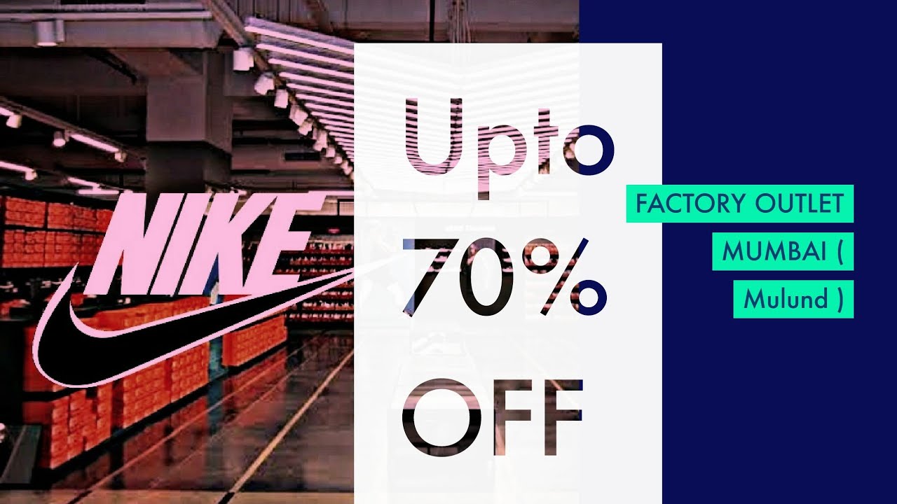 NIKE FACTORY OUTLET MUMBAI MULUND ||  Nike Shoes Upto 70% Off  || Shopping Vlog