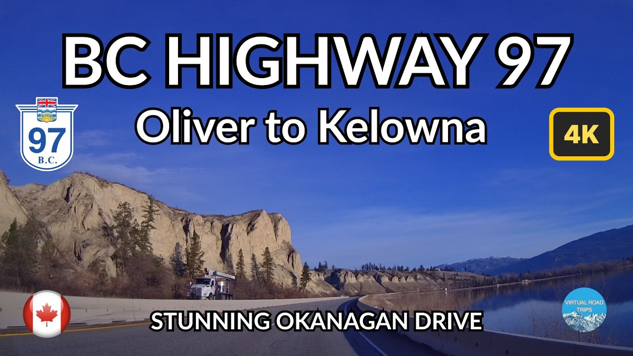 BRITISH COLUMBIA Highway 97 Drive -- OLIVER TO KELOWNA