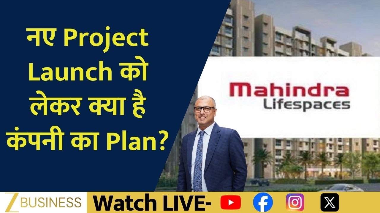 Mahindra Lifespaces Turns Profitable: What&rsquo;s the Plan for New Project Launches? | Corporate Radar