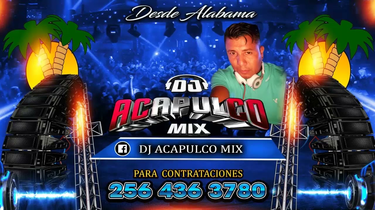 Homenaje A Sexto Poder Y Acaboys mix - Dj Acapulco Mix