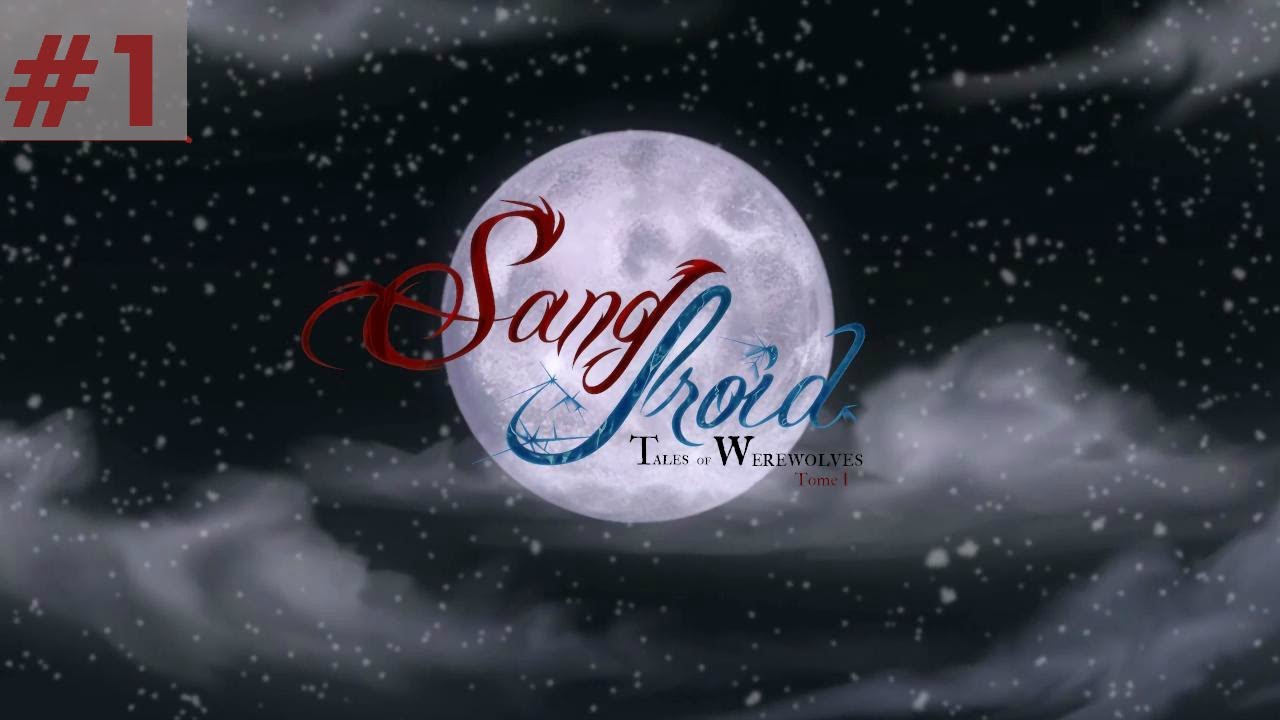 Sang-Froid - Tales of Werewolves[#1]Dwóch braci.