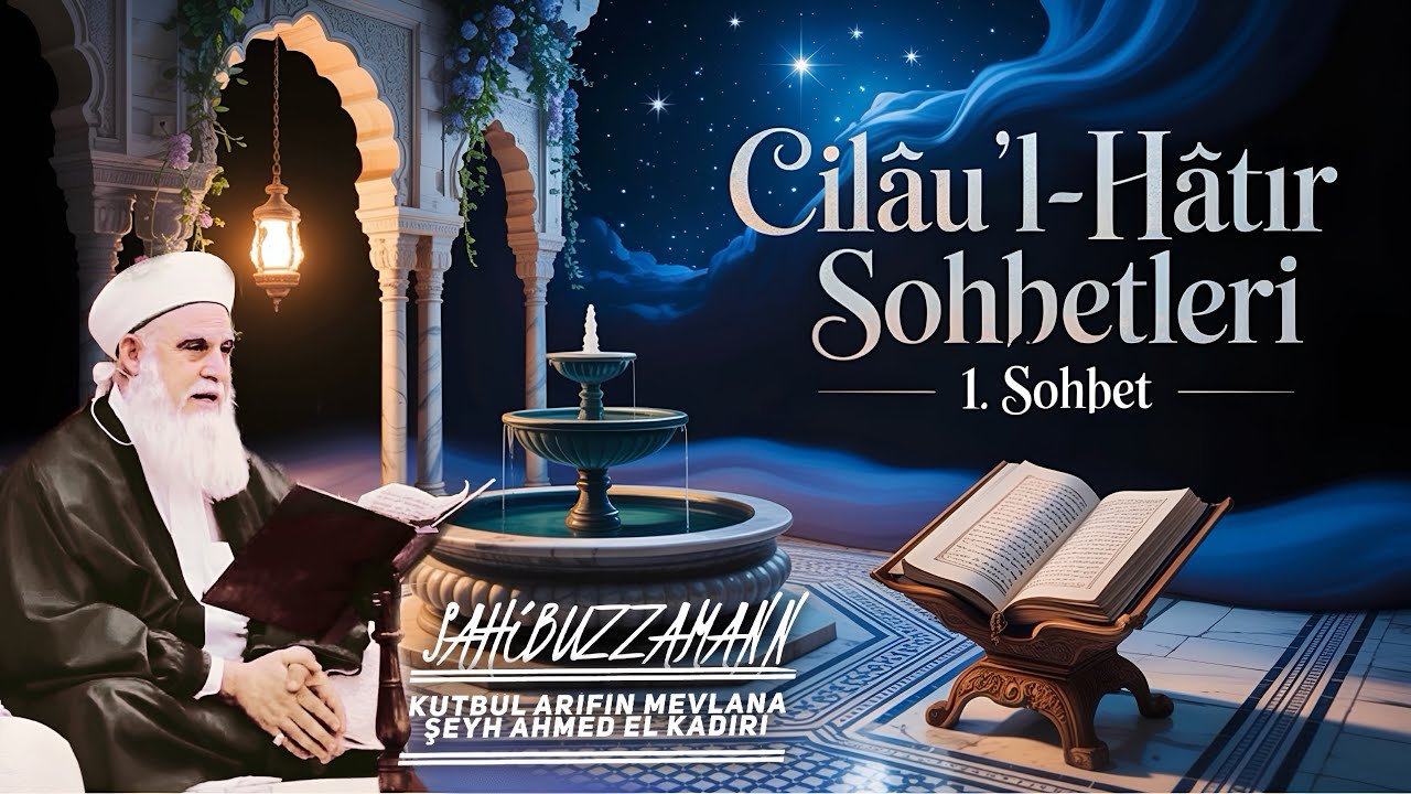 CiLA´ÜL HATIR DERSLERi I 1. SOHBET I Mevlana Seyh Ahmed El Kadiri #tasavvuf #trending #ilim #shorts 