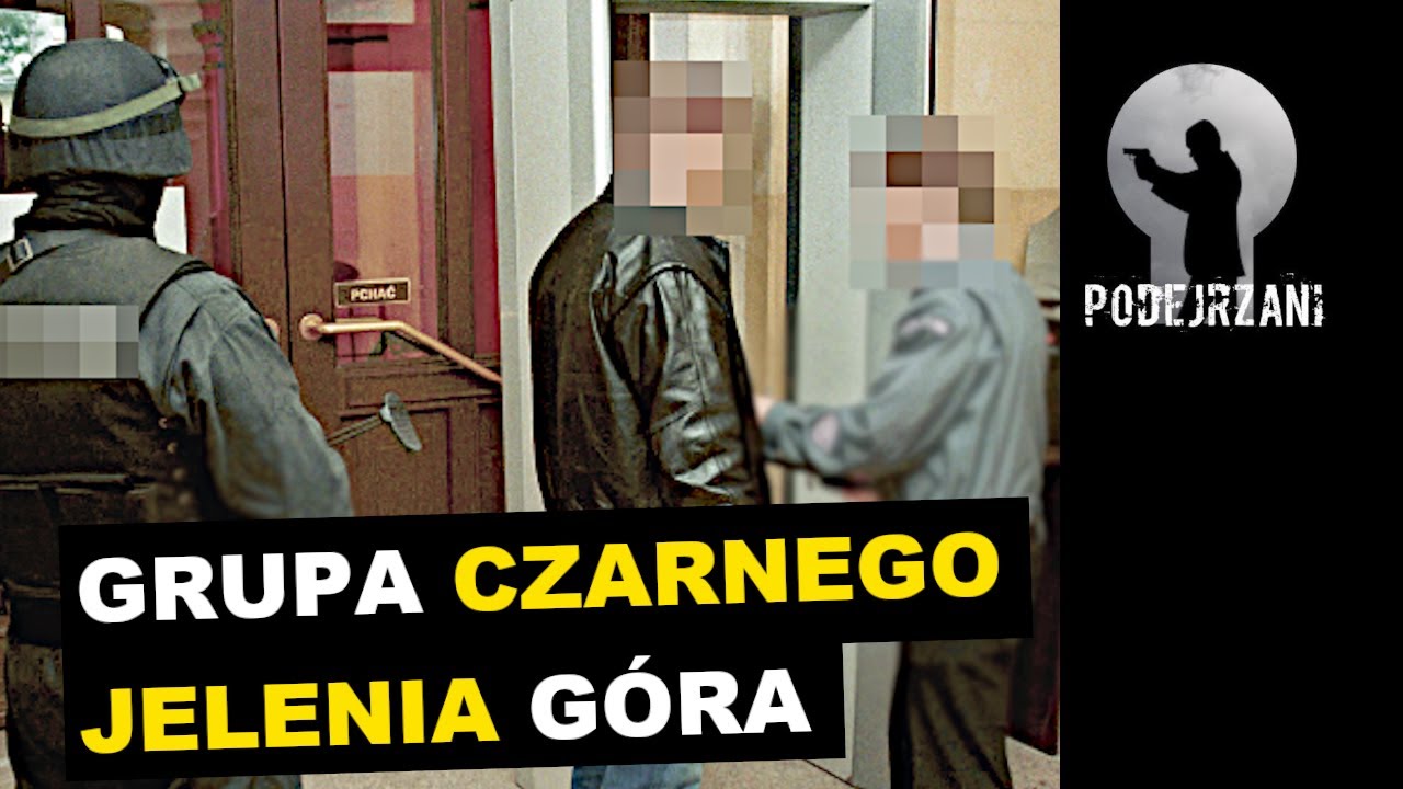 GRUPA CZARNEGO. JELENIA GÓRA | Podejrzani