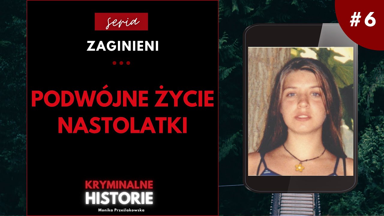 GDZIE JEST KASIA? | ZAGINIENI | KRYMINALNE HISTORIE