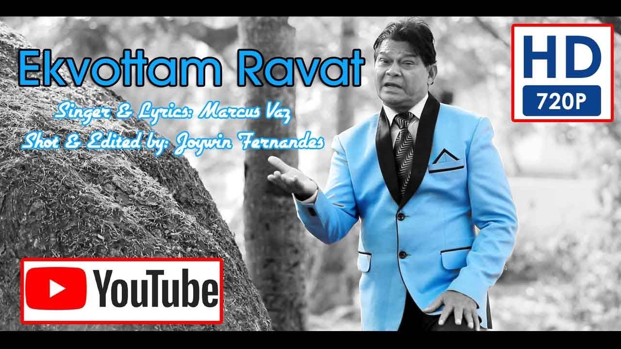 Ekvottam Ravat | Marcus Vaz  (Please DO NOT DOWNLOAD this video and share it )