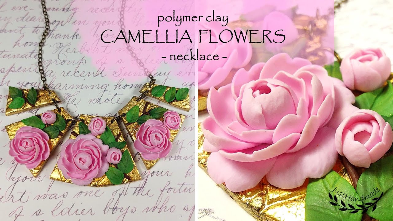 JustHandmade - Polymer clay floral necklace with CAMELLIA flowers - tutorial / DIY / jewelry design