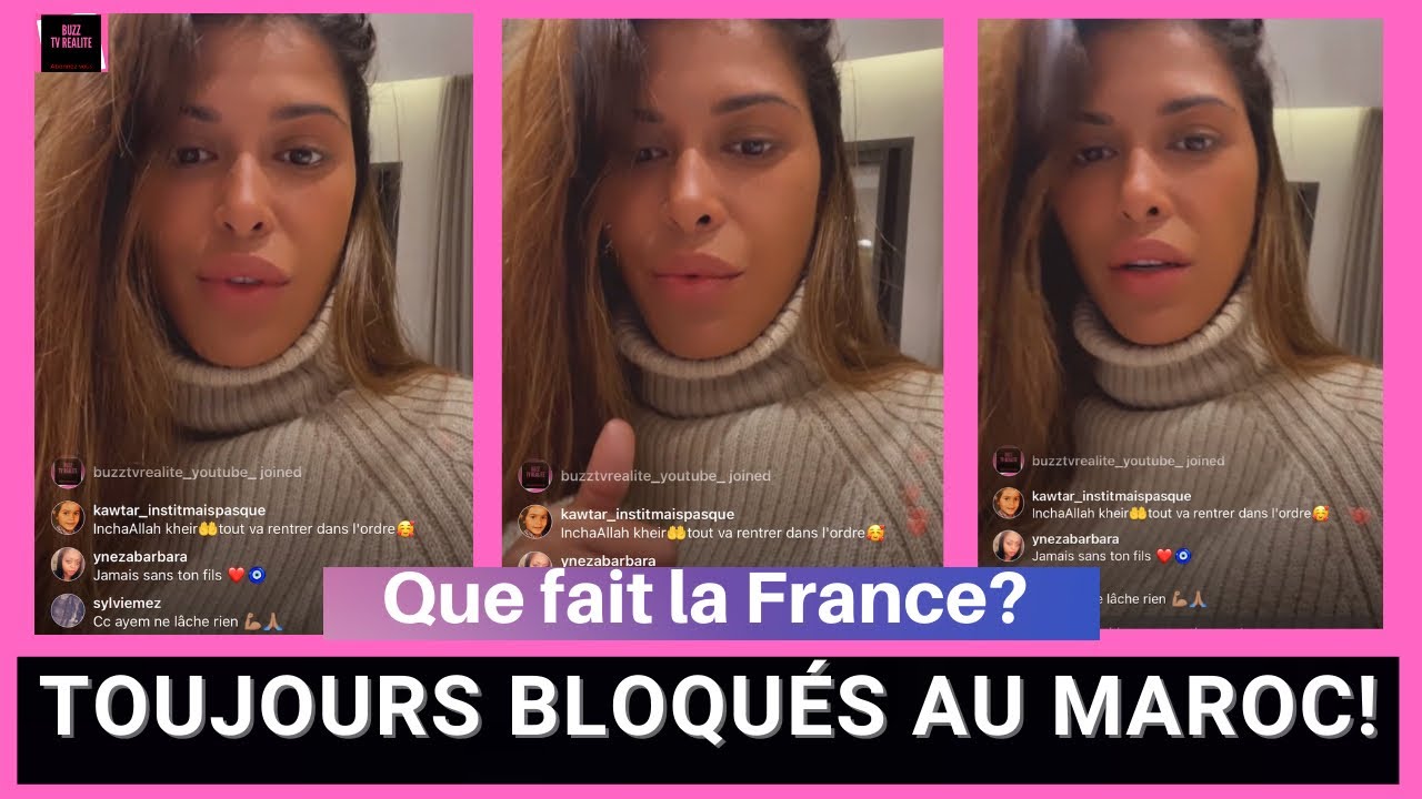 LIVE D'AYEM QUI EST TOUJOURS BLOQUÉE AU MAROC AVEC SON FILS, ''JE N'EN PEUX PLUS!''