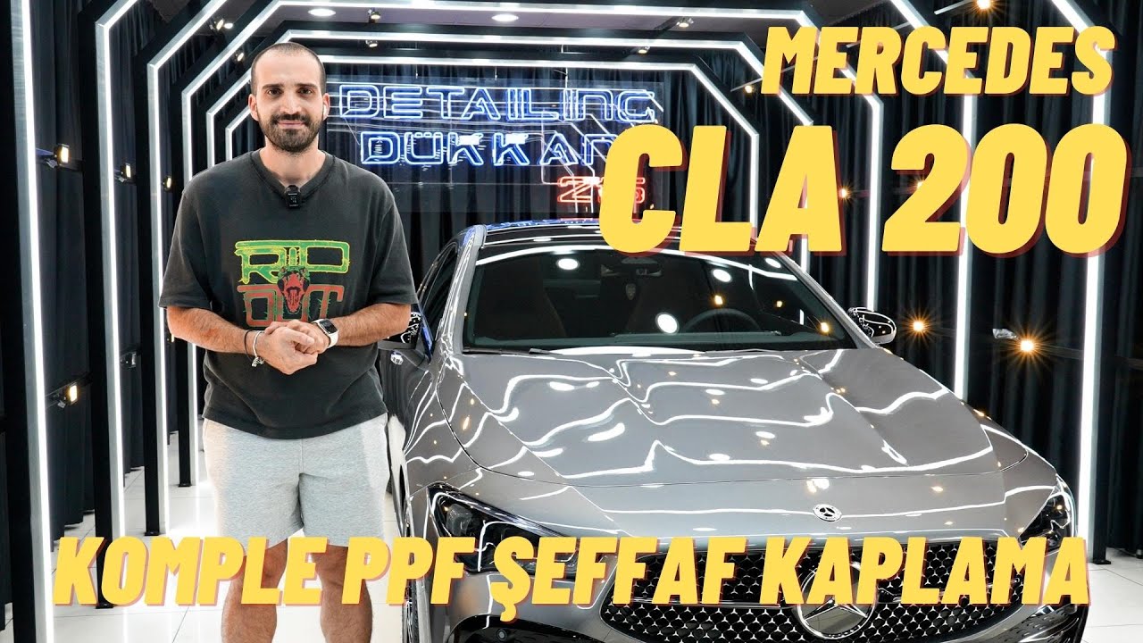 Mercedes-Benz CLA 200 Komple PPF Şeffaf Kaplama Uygulaması