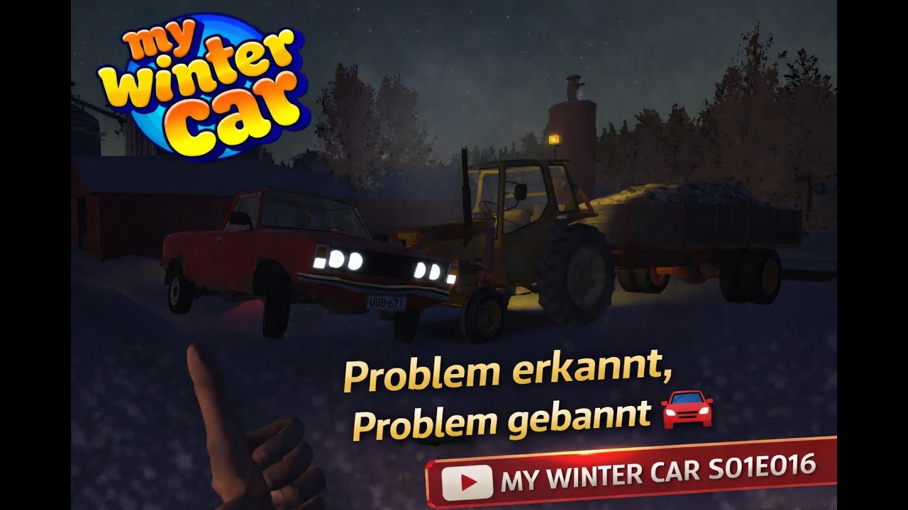 Problem erkannt, Problem gebannt 🚗 MY WINTER CAR S01E016 | Let´s Play Deutsch