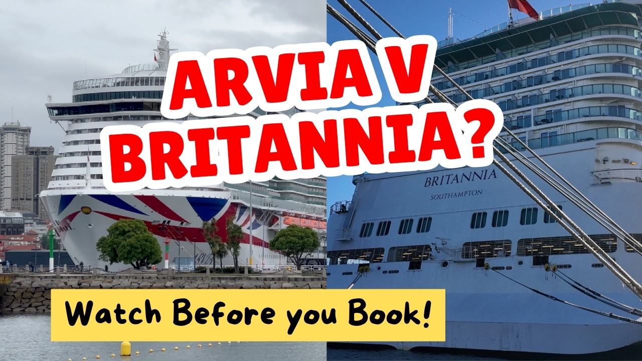 Arvia vs Britannia 🚢 The Truth You NEED Before You Book!