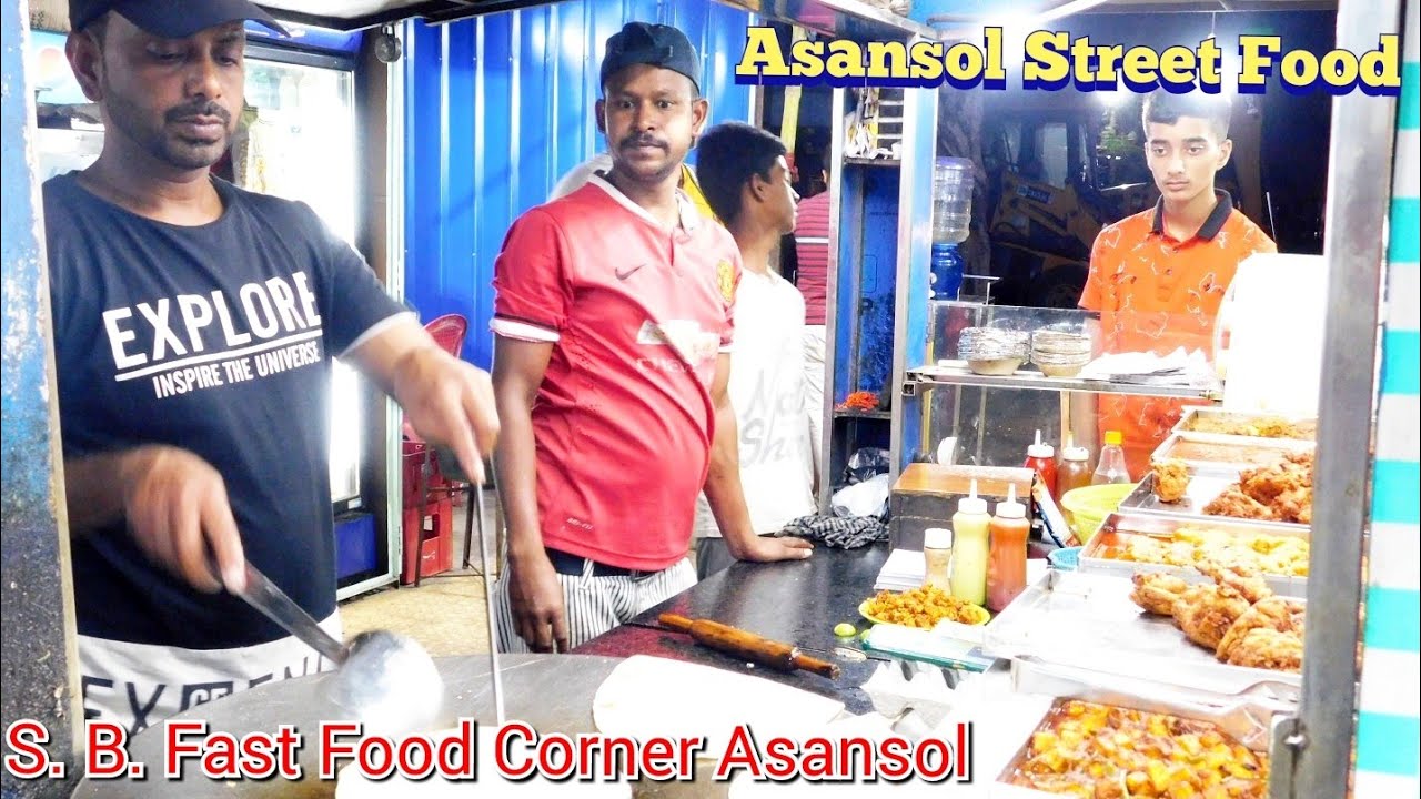 Street Food Asansol।। S. B. FAST FOOD CORNER