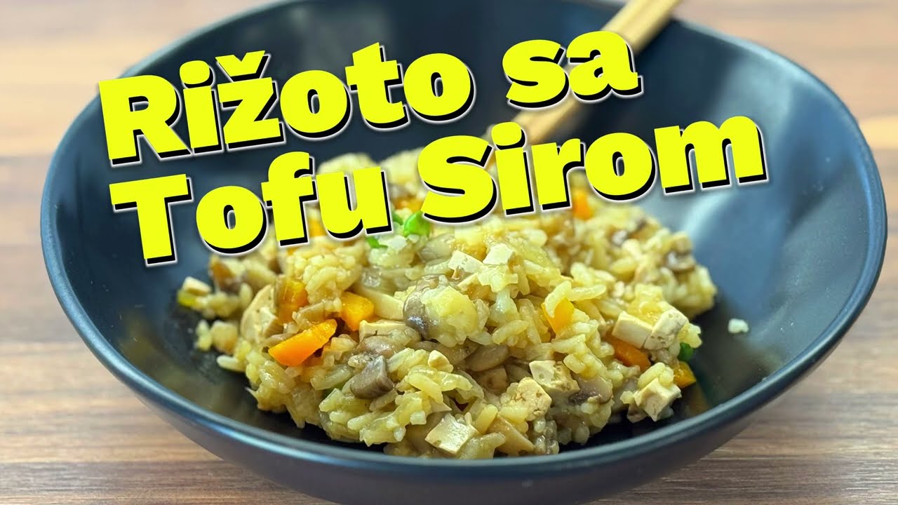 RIŽOTO - sa tofu sirom i povrćem, recept