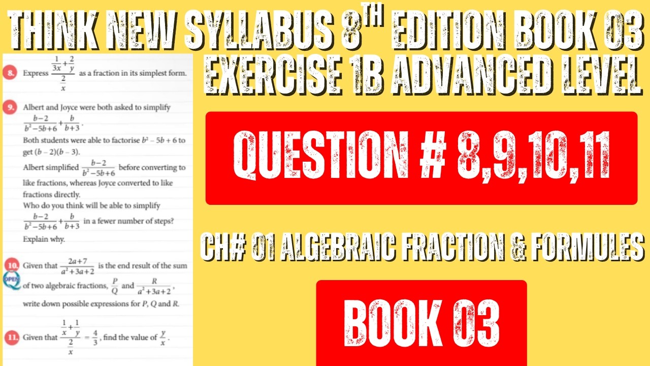 Ex 1B Q8, Q9, Q10, Q11 (Advanced Level) | Oxford Math Book 3 8th Ed | Chapter 1