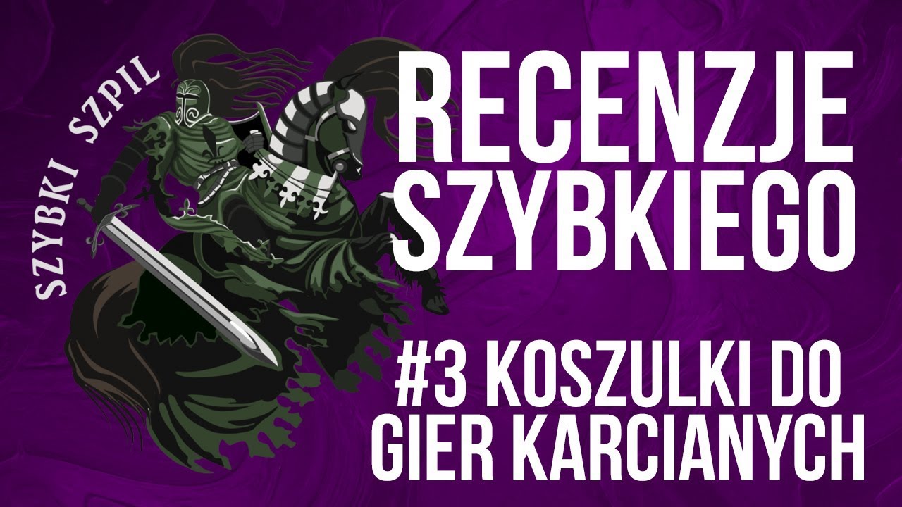 Koszulki na karty | Recenzja Szybkiego #3 |  Akcesoria do karcianek